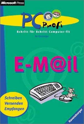 PC Profi: E-Mail - Schreiben, Versenden, Empfangen