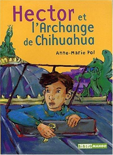 Hector et l'archange de Chihuahua