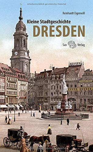 Kleine Stadtgeschichte Dresden