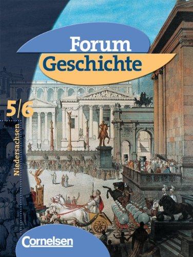 Forum Geschichte - Niedersachsen - Bisherige Ausgabe: 5./6. Schuljahr - Von der Urgeschichte bis zum Frankenreich: Schülerbuch: Von der Urgeschichte bis zum Frankenreich. Für Gymnasien