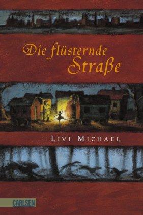 Die flüsternde Straße