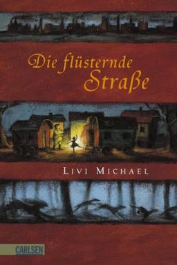 Die flüsternde Straße