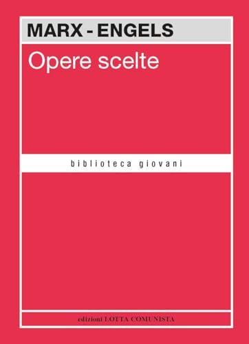 Opere scelte (Biblioteca giovani)