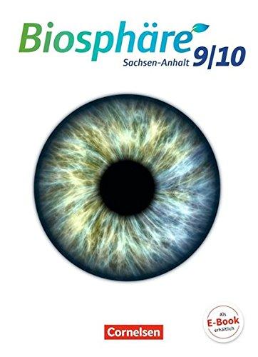 Biosphäre Sekundarstufe I - Gymnasium Sachsen-Anhalt: 9./10. Schuljahr - Schülerbuch