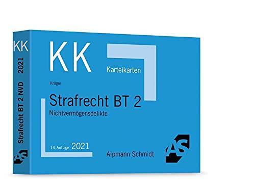 Karteikarten Strafrecht BT 2: Nichtvermögensdelikte