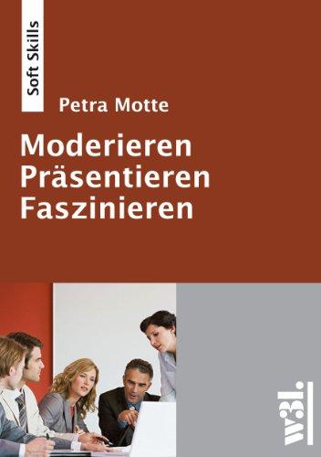 Moderieren - Präsentieren - Faszinieren