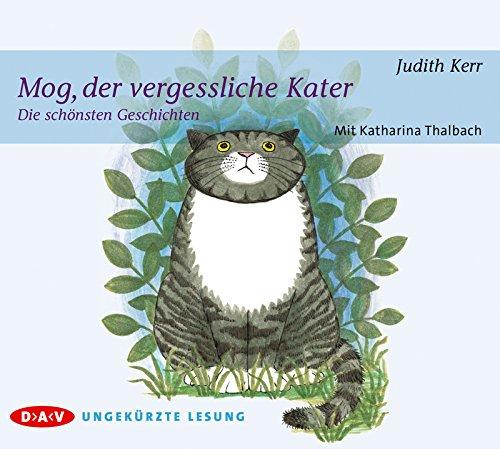 Mog, der vergessliche Kater - Die schönsten Geschichten: Ungekürzte Lesungen mit Musik mit Katharina Thalbach (1 CD)