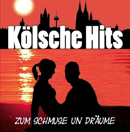 Kölsche Hits - Zum Schmuse un Dräume