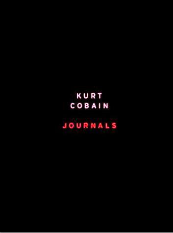 The Journals of Kurt Cobain