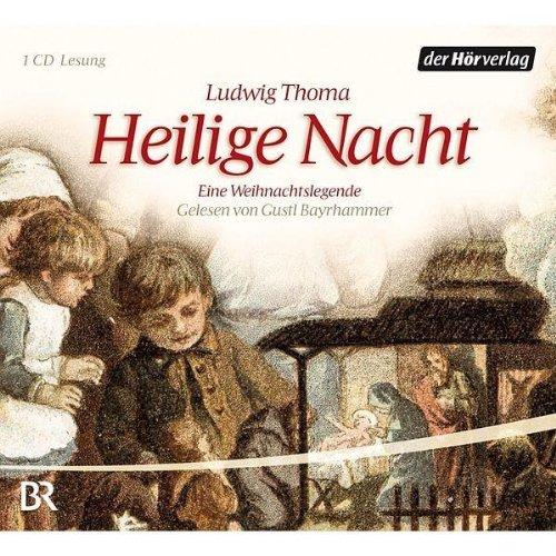 Heilige Nacht: Eine Weihnachtslegende