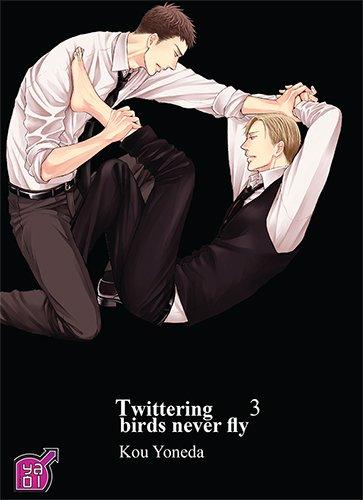 Twittering birds never fly. Vol. 3