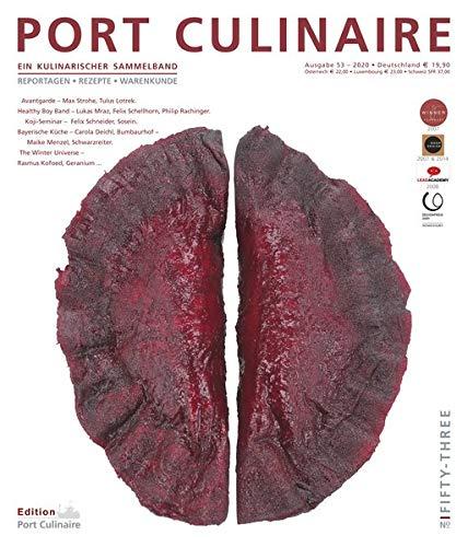 PORT CULINAIRE NO. FIFTY-THREE: Ein kulinarischer Sammelband