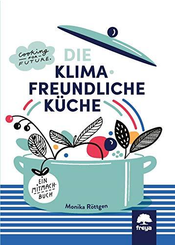 Klimafreundlich Küche