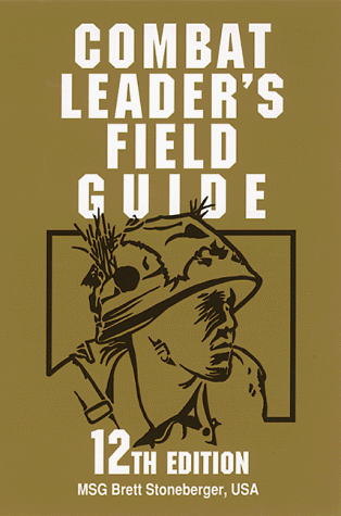 Combat Leader's Field Guild (Combat Leader's Field Guide)