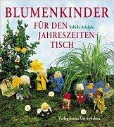 Blumenkinder für den Jahreszeitentisch