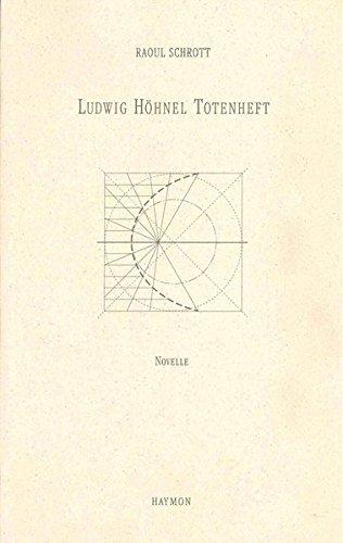 Ludwig Höhnel Totenheft: Novelle