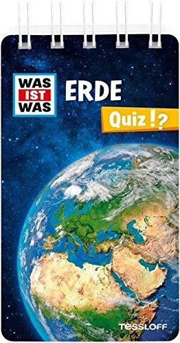 WAS IST WAS Quiz Erde: Über 100 Fragen und Antworten! Mit Spielanleitung und Punktewertung (WAS IST WAS Quizblöcke)