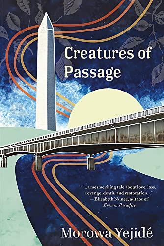 Creatures of Passage: Nominiert: Women's Prize for Fiction 2022 (Jacaranda)