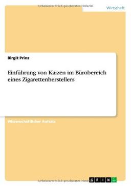 Einführung von Kaizen im Bürobereich eines Zigarettenherstellers