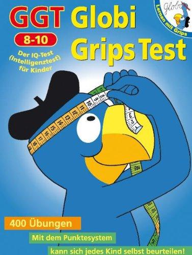 GGT Globi Grips Test: Der Intelligenztest für Kinder