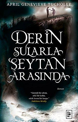 Derin Sularla Seytan Arasinda: Isilti Serisi 1. Kitap