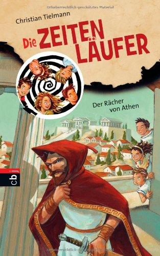 Die Zeitenläufer - Der Rächer von Athen