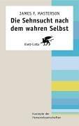 Die Sehnsucht nach dem wahren Selbst: Konzepte der Humanwissenschaften