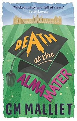 Death at the Alma Mater: St. Just Series 04 (The St. Just Mysteries)