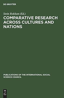 Comparative Research across Cultures and Nations (Publications of the International Social Science Council, 8)