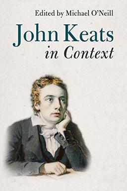 John Keats in Context (Literature in Context)