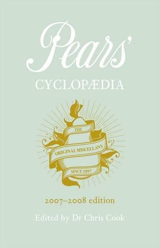 Pears Cyclopaedia 2007-2008: a Book of Reference and Background Information for All the Family (Pears Cyclopaedia: a Book of Reference and Background Information for All the Family)