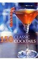 150 Classic Cocktails