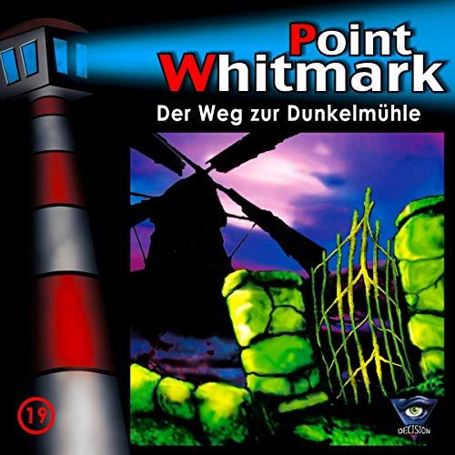 19/der Weg zur Dunkelmühle