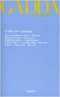 Scritti vari e postumi (Opere di Carlo Emilio Gadda)