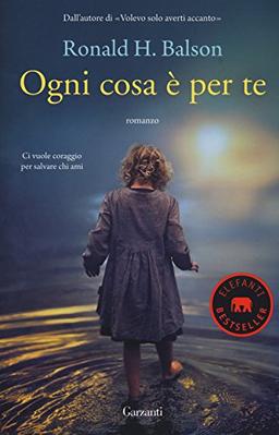 Ogni cosa è per te (Elefanti bestseller)