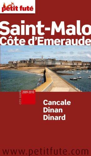 Saint-Malo, Côte d'Emeraude, Cancale, Dinan, Dinard : 2009-2010