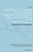 Friedrich Hölderlin. Sämtliche Werke, Briefe und Dokumente. 12 Bände: Sämtliche Werke, Briefe und Dokumente. Band 7: 1799. Empedokles erster Entwurf; ... vor ihrem Brauttag; Ovid; Pindar-Übertragung