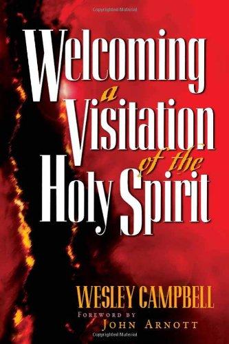 Welcoming a Visitation of the Holy Spirit