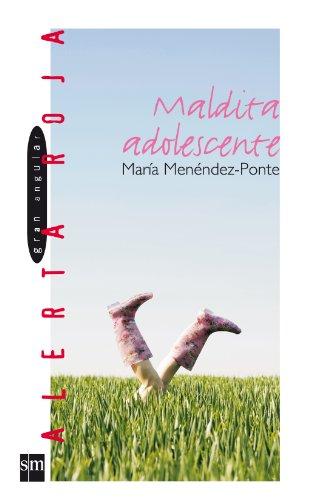 Maldita adolescente (Alerta roja, Band 38)