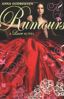 Rumours: A Luxe Novel