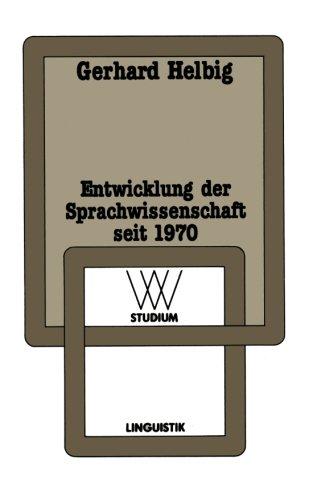 Entwicklung der Sprachwissenschaft seit 1970 (wv studium)