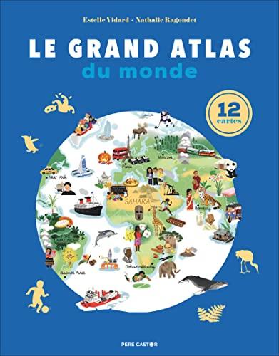 Le grand atlas du monde : 12 cartes