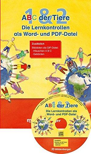 ABC der Tiere, Neubearbeitung 2016 : 1./2. Schuljahr, Lernkontrollen als Word- und PDF-Datei, CD-ROM Einzellizenz