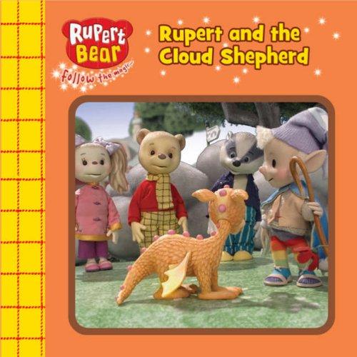 Rupert and the Cloud Shepherd (Rupert Bear Chunky Board Books)