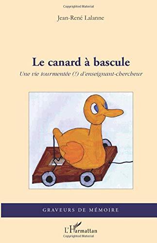 Le canard à bascule : une vie tourmentée (!) d'enseignant-chercheur