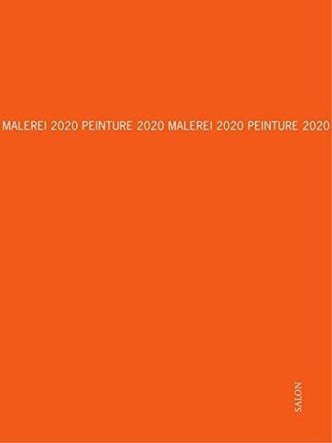 MALEREI 2020 PEINTURE / PEINTURE 2020 MALEREI