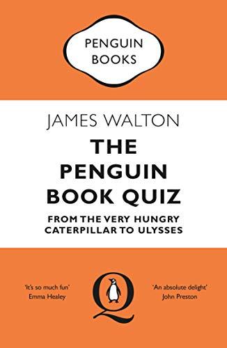 The Penguin Book Quiz: From The Very Hungry Caterpillar to Ulysses – The Perfect Gift!