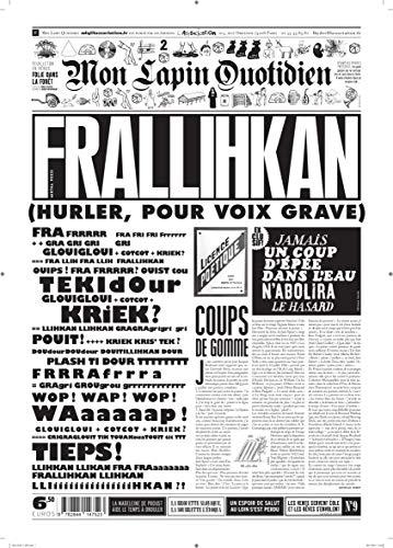 Mon lapin quotidien, n° 9. Frallihkan : hurler, pour voix grave