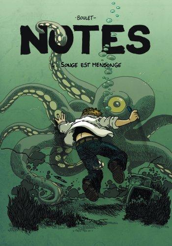 Notes. Vol. 4. Songe est mensonge