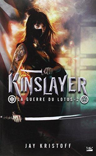 La guerre du Lotus. Vol. 2. Kinslayer